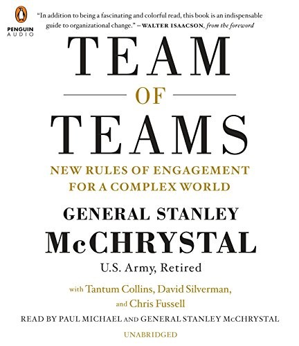 Stanley A. McChrystal, Tantum Collins, Chris Fussell, Paul Michael, David Silverman: Team of Teams (AudiobookFormat, 2015, Penguin Audio)