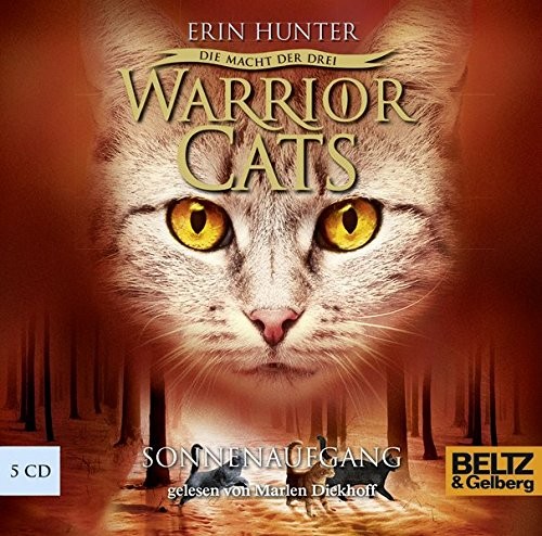 Erin Hunter: Warrior Cats Staffel 3/06. Die Macht der drei. Sonnenaufgang (AudiobookFormat, 2013, Beltz GmbH, Julius)