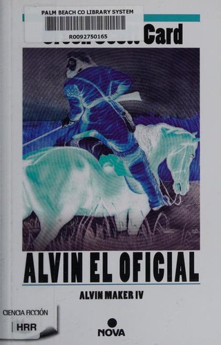 Orson Scott Card: Alvin el oficial (Paperback, Spanish language, 2016, B de Bolsillo (Ediciones B))