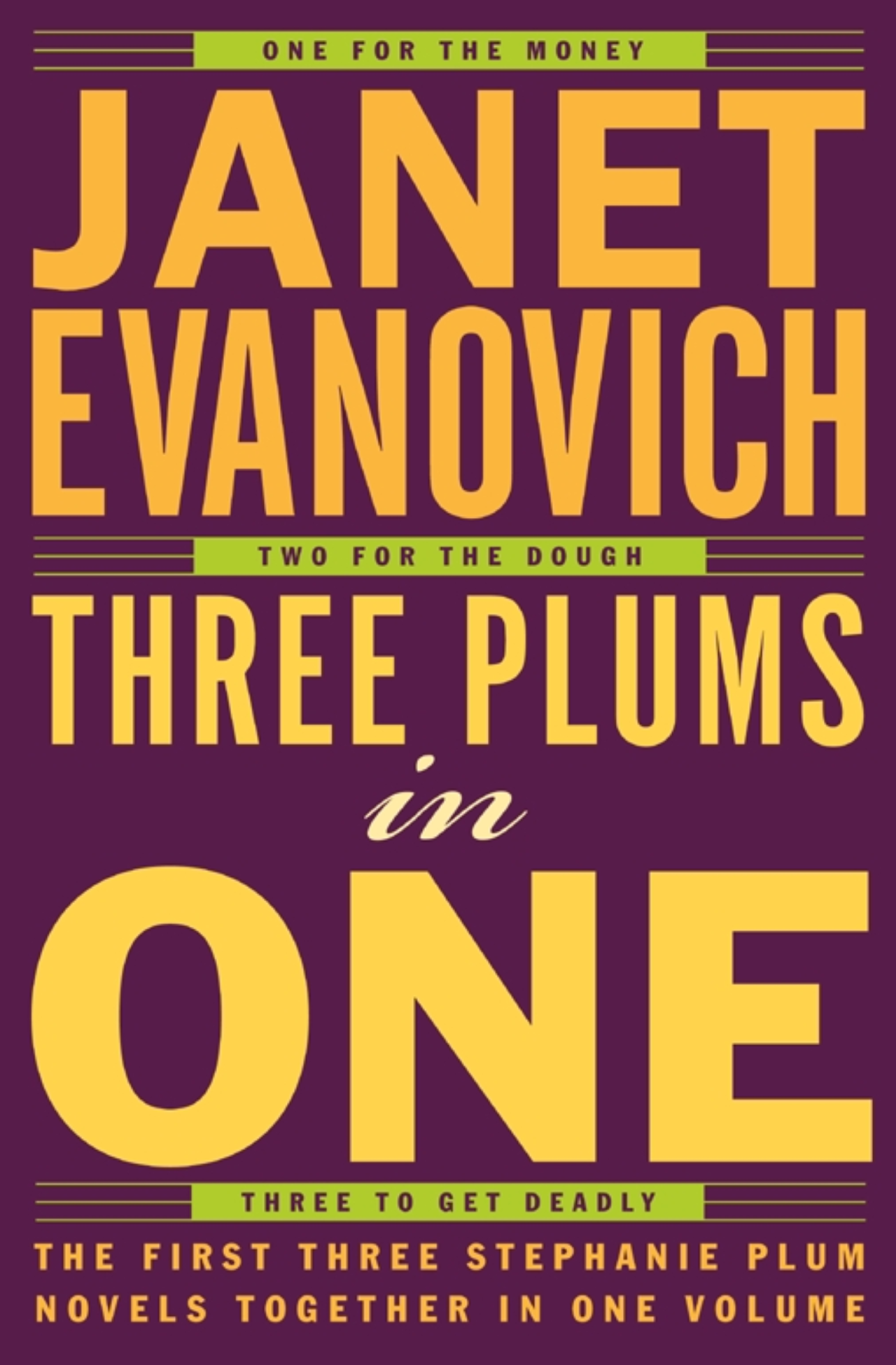 Janet Evanovich: Three Plums In One (Hardcover, 2001, Scribner)