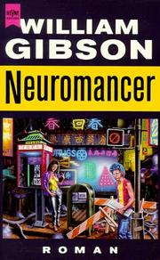 William Gibson: Neuromancer (Paperback, German language, 1992, Heyne)