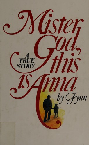 Fynn: Mister God, this is Anna (1991, Thorndike Press)