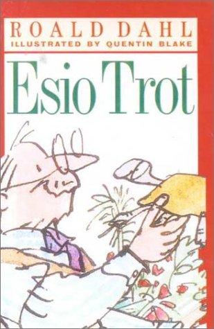 Roald Dahl: Esio Trot (Hardcover, 1999, Tandem Library)