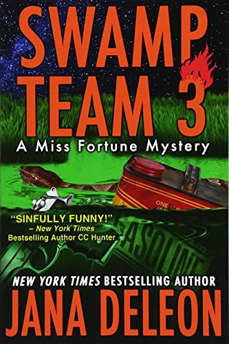 Jana DeLeon: Swamp Team 3 (Paperback, 2014, Jana DeLeon)