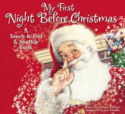 Clement Clarke Moore: My First Night Before Christmas (2008, Piggy Toes Press)