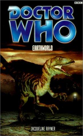 Jacqueline Rayner: Earthworld (Paperback, 2001, Doctor Who Books)