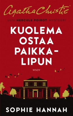Sophie Hannah: Kuolema ostaa paikkalipun (AudiobookFormat, Finnish language, 2022)