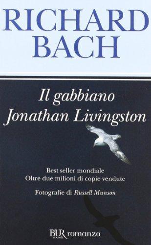 Richard Bach, Richard David Bach: Il Gabbiano Jonathan Livingston (Italian language, 2007)