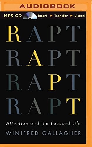 Winifred Gallagher, Laural Merlington: Rapt (AudiobookFormat, 2015, Brilliance Audio)