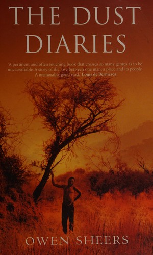 Owen Sheers: The dust diaries (2004, Faber and Faber)
