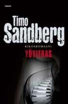 Timo Sandberg: Yövieras (Hardcover, Finnish language, 2015, Karisto)