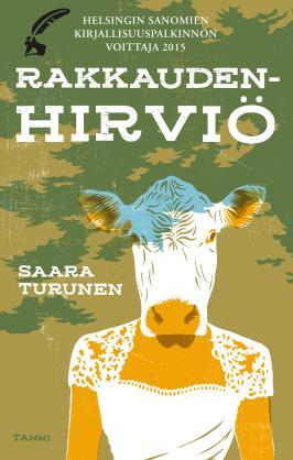 Saara Turunen: Rakkaudenhirviö (Finnish language, 2015)