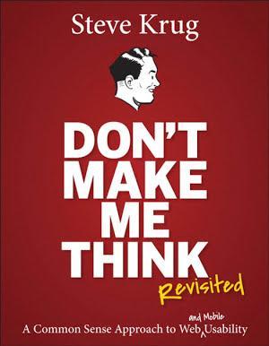 Steve Krug: Don't Make Me Think, Revisited (2013)