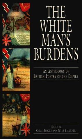 Chris Brooks, Peter Faulkner: The White Man's Burdens (Paperback, University of Exeter Press)