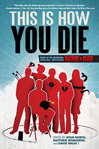 Matthew Bennardo, David Malki !, Ryan North: This Is How You Die (Paperback, 2013, Grand Central Publishing)