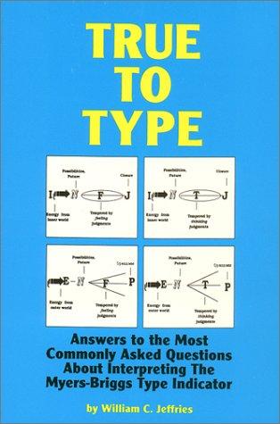 William C. Jeffries: True to type (1990, Hampton Roads Pub. Co.)