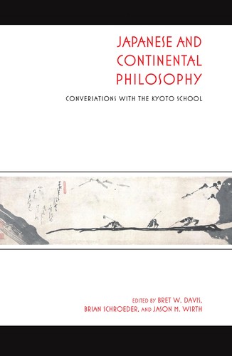 Bret W. Davis: Japanese and Continental philosophy (2010, Indiana University Press)