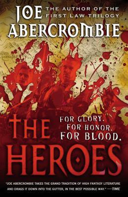 Joe Abercrombie: The heroes (2011, Orbit)