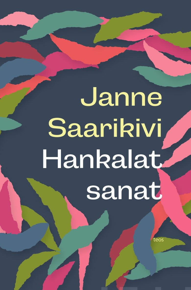 Janne Saarikivi: Hankalat sanat (Paperback, suomi language, 2023, Teos)