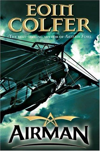 Eoin Colfer: Airman (Hardcover, 2008, Hyperion)