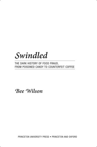 Bee Wilson: Swindled (2008, Princeton University Press)