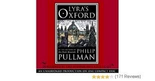 Philip Pullman: Lyra's Oxford (2006, Listening Library)