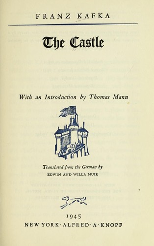 Franz Kafka: The castle (1945, Knopf)