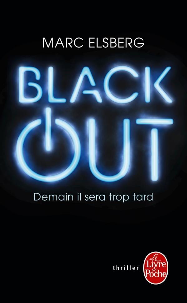 Marc Elsberg: Black-out (French language, 2015, Le Livre de poche)