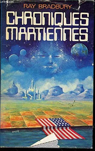 Ray Bradbury: Chroniques Martiennes (Hardcover, 1982, France Loisirs)