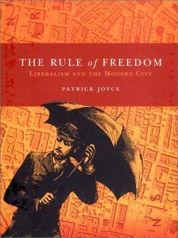 Patrick Joyce: The Rule of Freedom (Hardcover, Verso)