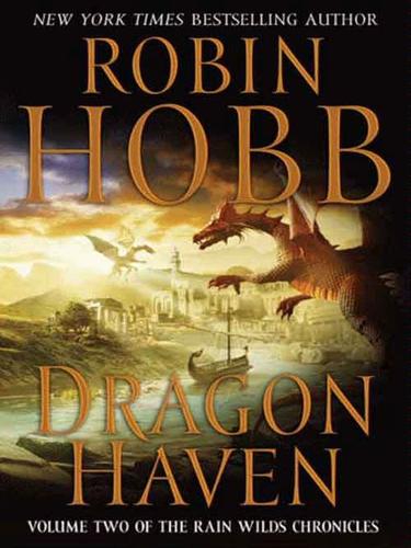 Robin Hobb: Dragon Haven (EBook, 2010, HarperCollins)