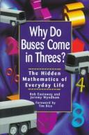 Rob Eastaway, Jeremy Wyndham: Why Do Buses Come in Threes? (1999, John Wiley & Sons)