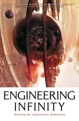Jonathan Strahan: Engineering Infinity (2011, Solaris)