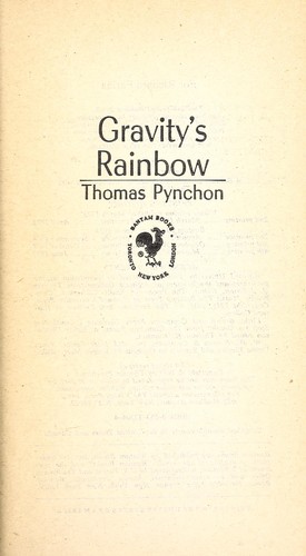 Thomas Pynchon: Gravity's rainbow (1974, Bantam Books)