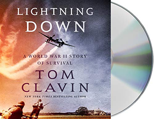 Tom Clavin, George Newbern: Lightning Down (AudiobookFormat, 2021, Macmillan Audio)