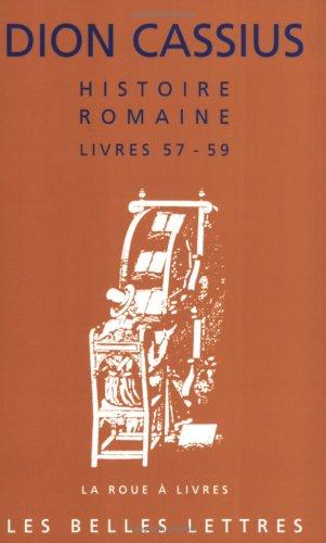 Cassius Dio Cocceianus: Histoire romaine. (French language, 1995, Les Belles Lettres)