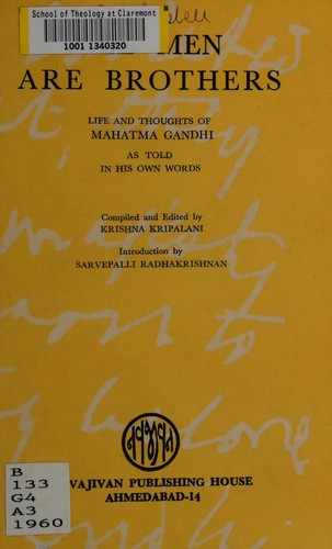 Mohandas Karamchand Gandhi: All men are brothers (1960, Navajivan)