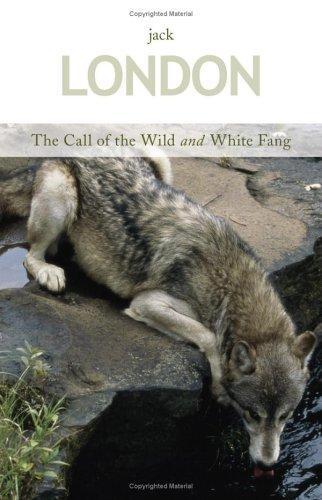 Jack London, Roger Dressler: The Call of the Wild/White Fang