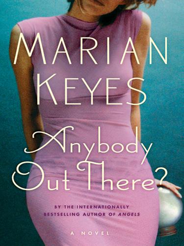 Marian Keyes: Anybody Out There? (EBook, 2006, HarperCollins)