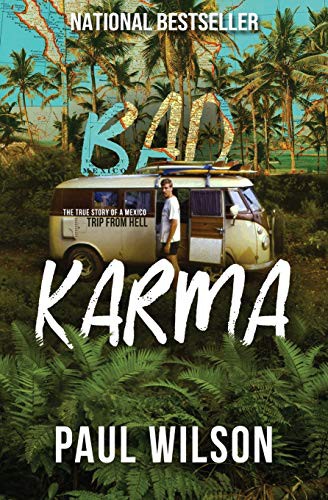 Paul Wilson, Barbara Noe Kennedy: BAD KARMA (Paperback, Ocean Front Publishing, Paul Wilson)