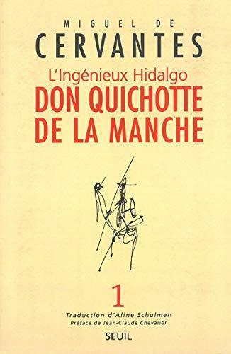 Miguel de Cervantes: L'Ingénieux Hidalgo Don Quichotte de la Manche, tome 1 (French language, 1997)