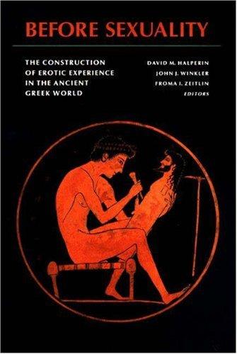David M. Halperin: Before sexuality (Paperback, 1992, Princeton UniversityPress)