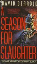 David Gerrold: A season for slaughter (1992, Bantam Books)