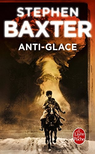 Stephen Baxter: Anti-glace (LGF)