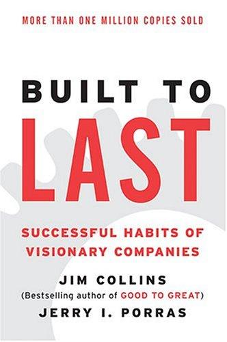 Collins, James C., Jim Collins, Jerry I. Porras: Built to Last (Paperback, 2002, Collins)