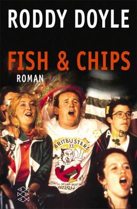 Roddy Doyle: Fish und Chips. (Paperback, 2002, Fischer (Tb.), Frankfurt)