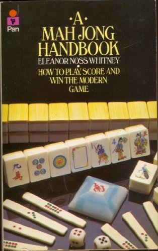 Eleanor Noss Whitney: A Mah-jong Handbook (Paperback, 1977, Pan Macmillan)