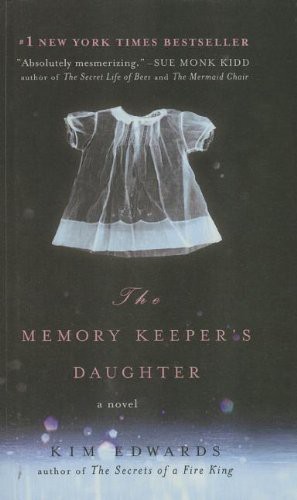 Kim Edwards: The Memory Keeper's Daughter (Hardcover, San Val, Perfection Learning)