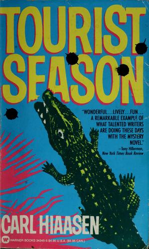 Carl Hiaasen: Tourist season (1987, Warner Books)