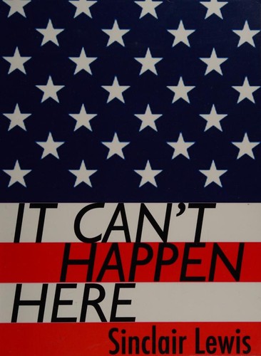 Sinclair Lewis: It Can't Happen Here (2018, [publisher not identified])